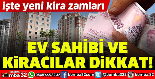 EV SAHİBİ VE KİRACILAR DİKKAT! İŞTE YENİ KİRA ZAM ORANI