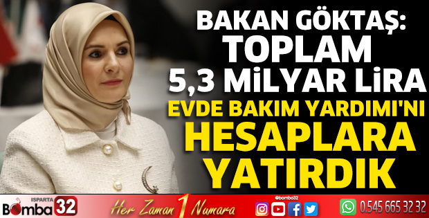 'Evde bakım yardımını hesaplara yatırdık'