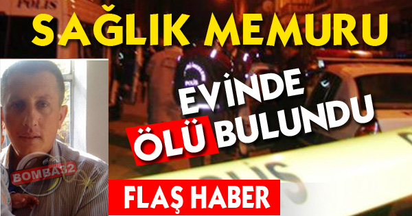 Evinde Ölü Bulundu