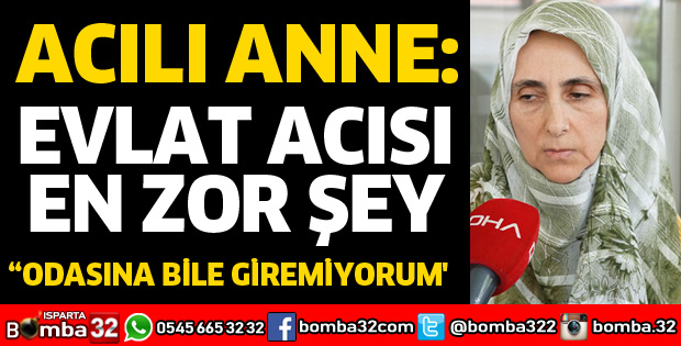 EVLAT ACISI EN ZOR ŞEY