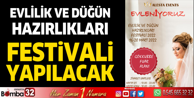 Evlilik ve düğün hazırlıkları festivali yapılacak