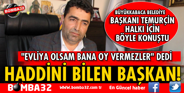 EVLİYA OLSAM SENİRKENTLİLER BANA OY VERMEZ
