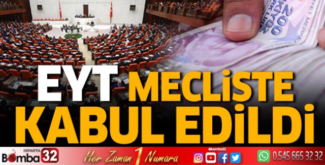 EYT, TBMM Genel Kurulu'nda kabul edildi