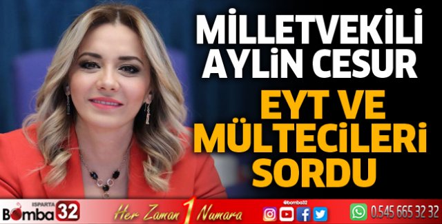EYT ve mültecileri sordu