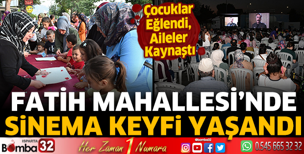 Fatih Mahallesi’nde sinema keyfi yaşandı