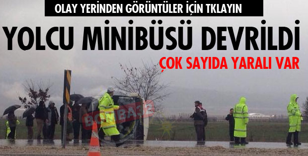 FECİ KAZA ÇOK SAYIDA YARALI VAR
