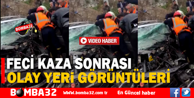 FECİ KAZA SONRASI OLAY YERİ GÖRÜNTÜLERİ 