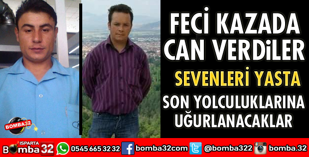 FECİ KAZADA CAN VERDİLER