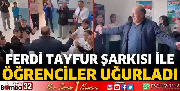 Ferdi Tayfur şarkısı ile öğrenciler uğurladı