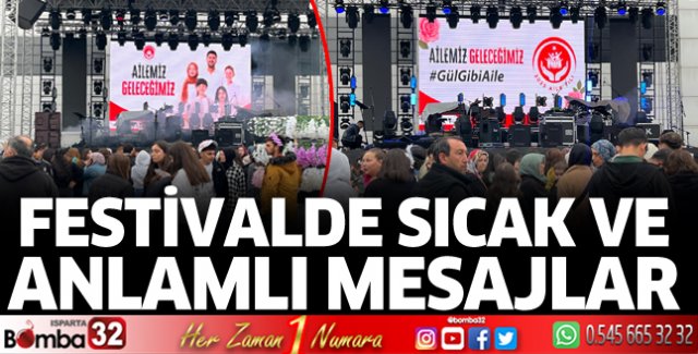 Festivalde sıcak ve anlamlı mesajlar 