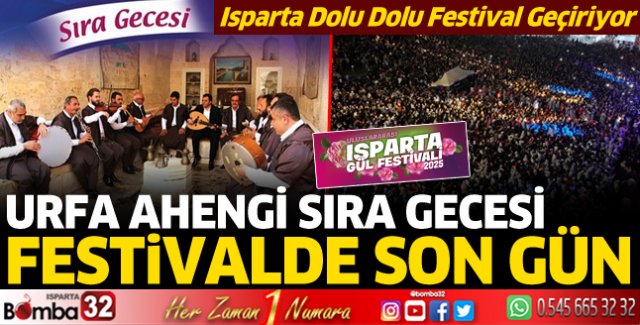 Festivalde son gün! Urfa Ahengi Sıra Gecesi 