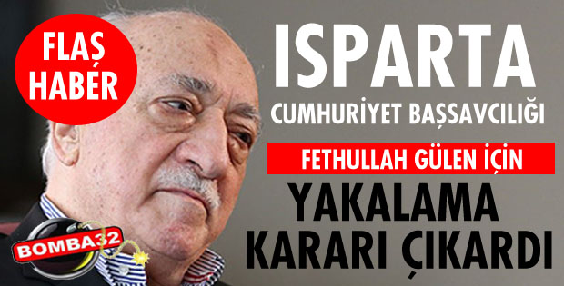 FETHULLAH GÜLEN İÇİN YAKALAMA KARARI!