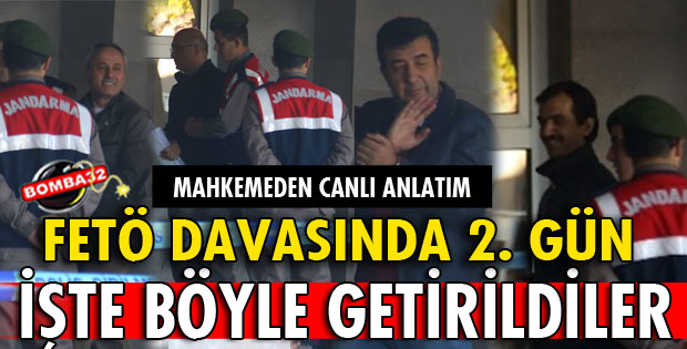 FETÖ DAVASINDA İKİNCİ GÜN!