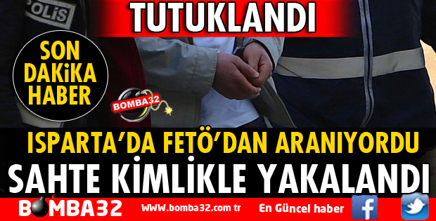 FETÖ'DAN ARANAN ŞÜPHELİ SAHTE KİMLİKLE YAKALANDI