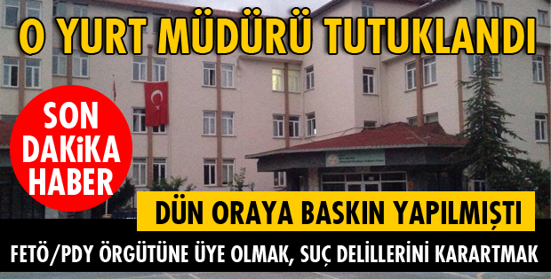 FETÖ'NÜN MÜDÜRÜ TUTUKLANDI