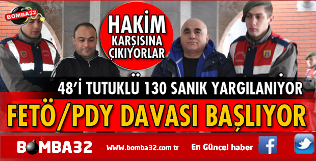 FETÖ/PDY DAVASI 4 MAYIS'TA ISPARTA' DA BAŞLIYOR