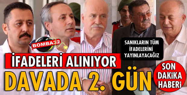 FETÖ/PDY DAVASINDA 2. GÜN