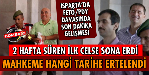 FETÖ/PDY DAVASINDA İLK CELSE BİTTİ
