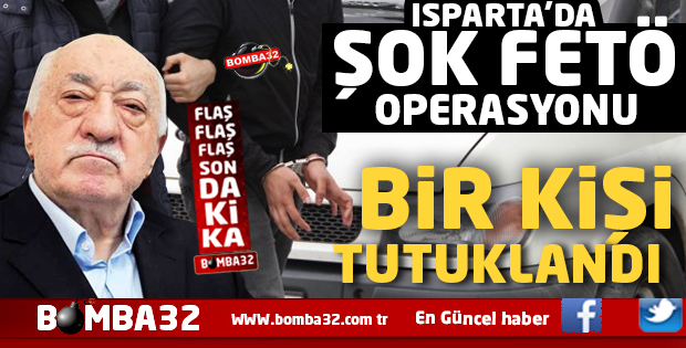 FETÖ/PDY'DEN BİR KİŞİ TUTUKLANDI