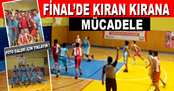 FİNAL MAÇI NEFESLERİ KESTİ