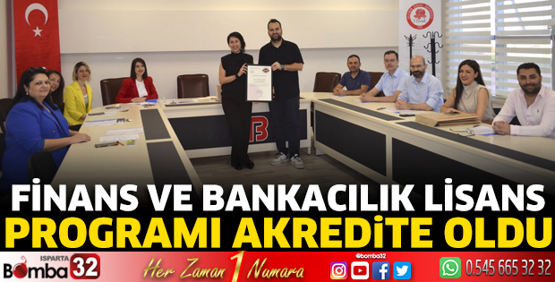 Finans ve Bankacılık lisans programı akredite oldu
