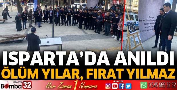 Fırat Yılmaz Çakıroğlu unutulmadı
