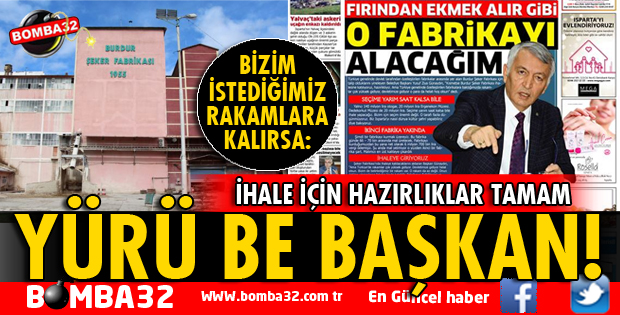 FIRINDAN EKMEK ALIR GİBİ O FABRİKAYI ALACAĞIM