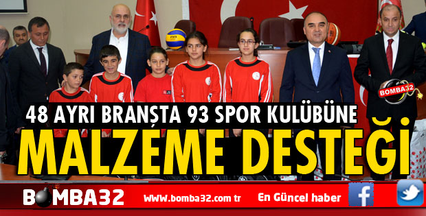 FLAŞ HABER ISPARTA KULÜPLERE MALZEME DESTEĞİ
