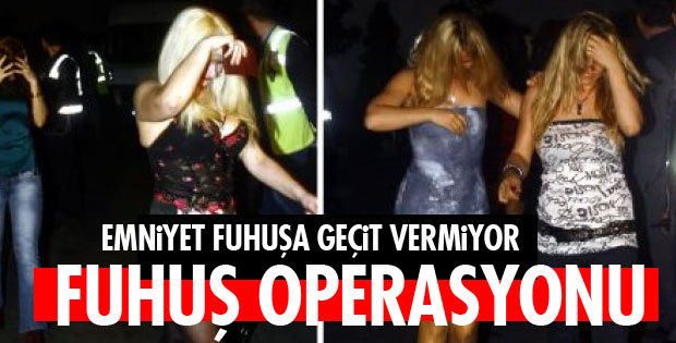 FUHUŞA GEÇİT YOK!