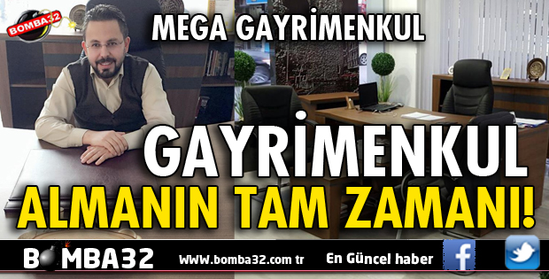 GAYRİMENKUL ALMANIN TAM ZAMANI!