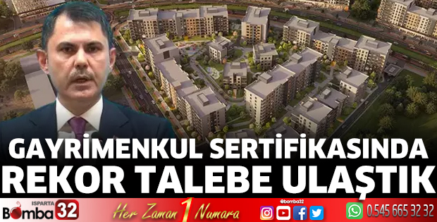 Gayrimenkul Sertifikasında rekor talebe ulaştık