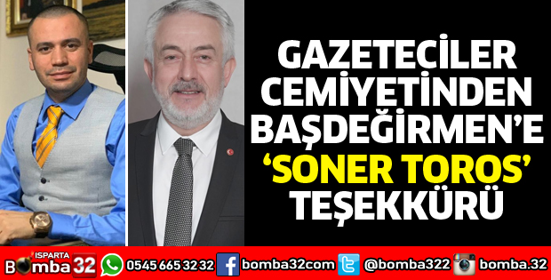 Gazeteciler Cemiyetinden Soner Toros teşekkürü