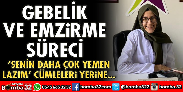 GEBELİK VE EMZİRME SÜRECİ