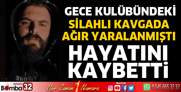 Gece kulübündeki silahlı kavgada 1 kişi hayatını kaybetti