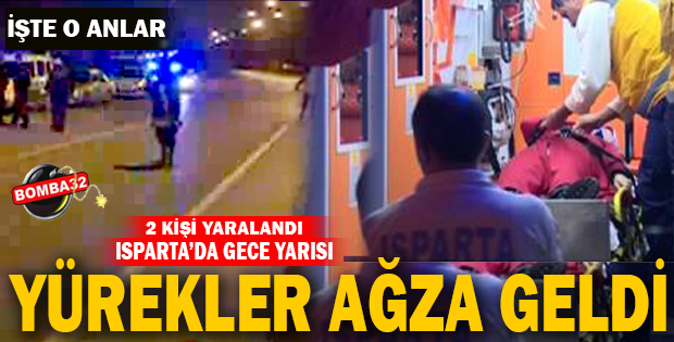 GECE YARISI  YÜREKLER AĞZA GELDİ