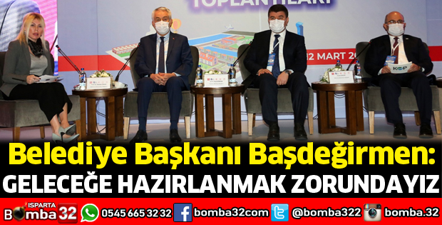 Geleceğe hazırlanmak zorundayız