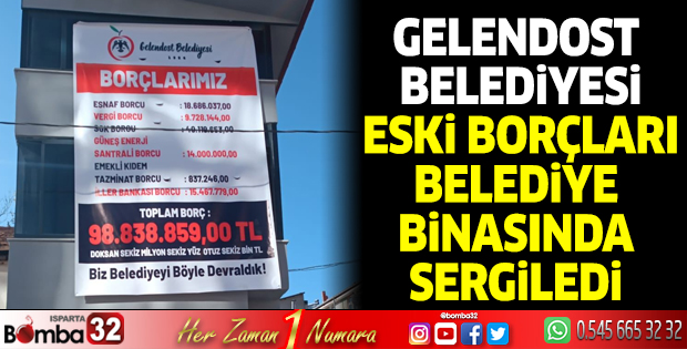 Gelendost Belediyesi eski borçları belediye binasında sergiledi 