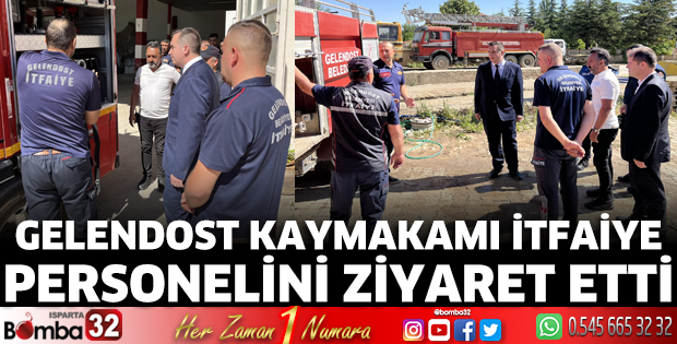 Gelendost Kaymakamı itfaiye personeliyle bir araya geldi