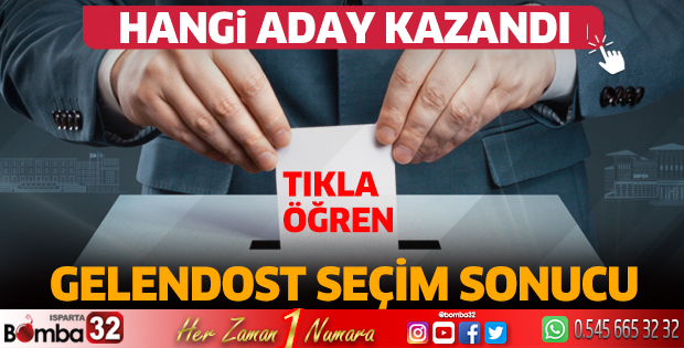 Gelendost'ta seçim sonucu 