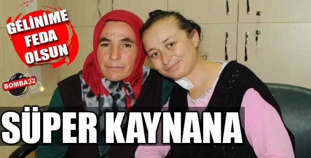GELİNİME FEDA OLSUN