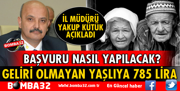 GELİRİ OLMAYAN YAŞLILARA 785 LİRA VERİLECEK