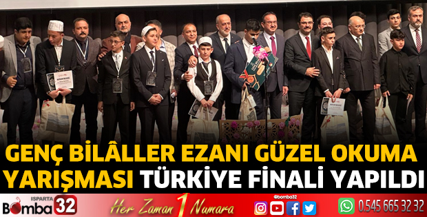 Genç Bilâller Ezanı Güzel Okuma Yarışması Türkiye Finali yapıldı