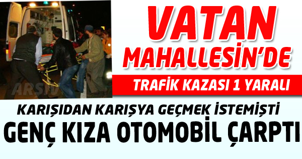 Genç kıza çarparak durabildi