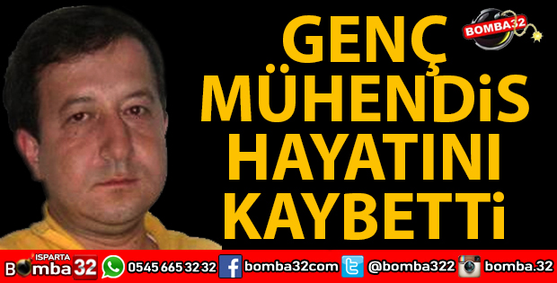GENÇ MÜHENDİS KANSERE YENİK DÜŞTÜ