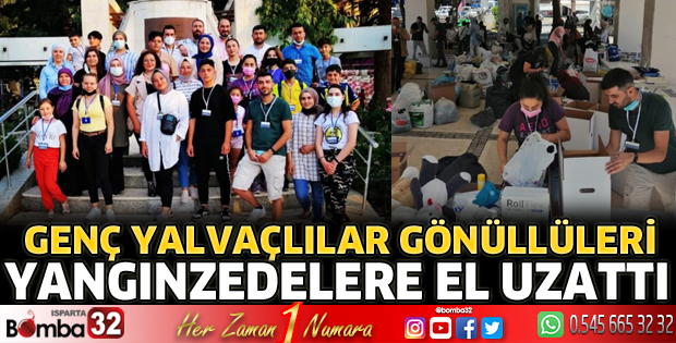 Genç Yalvaçlılar Gönüllüleri yangınzedelere el uzattı