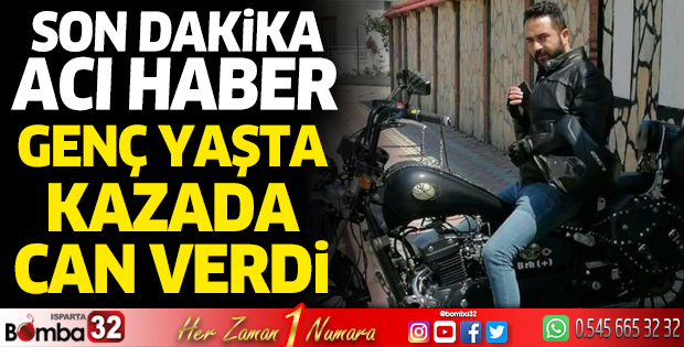 Genç yaşta acı ölüm