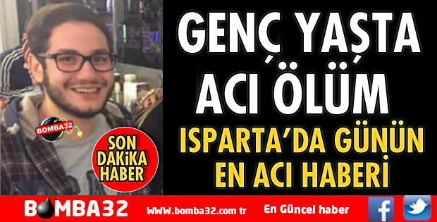 GENÇ YAŞTA EN ACI ÖLÜM!