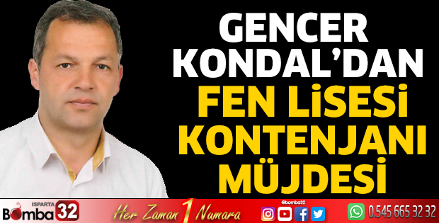 Gencer Kondal’dan Fen Lisesi kontenjanı müjdesi