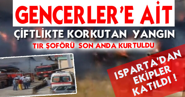 GENCERLERE AİT ÇİFTLİKTE YANGIN