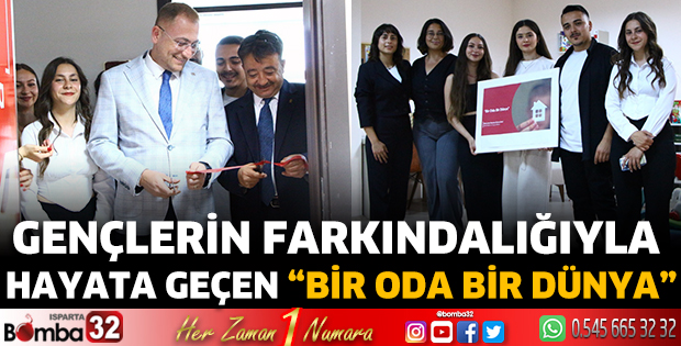 Gençlerin Farkındalığıyla Hayata Geçen “Bir Oda Bir Dünya”
